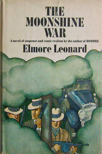 The Moonshine War by Elmore Leonard - Signed First Edition - 1969 - from Derringer Books (SKU: 003551)