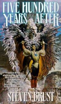 image of Five Hundred Years After (The Khaavren Romances)