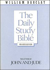 Letters to John and Jude (Daily Study Bible) by Barclay, William