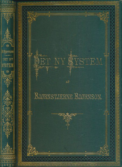 Det ny system. Skuespil i fem handlinger.