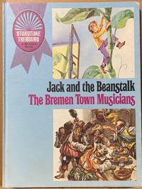Jack and the Beanstalk The Bremen Town Musicians