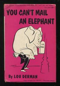 You Can't Mail an Elephant: The Diary of a Postal Clerk [*SIGNED*]