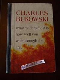 image of What Matters Most Is How Well You Walk through the Fire