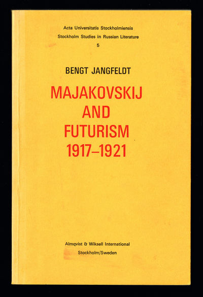 Majakovskij and Futurism 1917-1921.