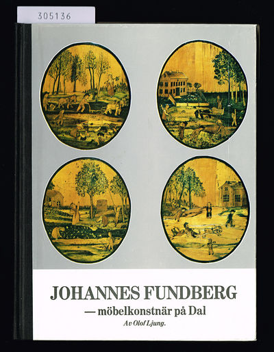 Johannes Fundberg. Möbelkonstnär på Dal.