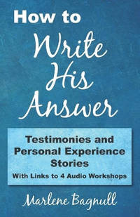 How to Write His Answer: Testimonies & Personal Experience Stories