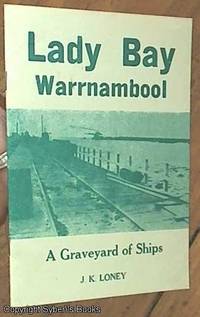 image of Wrecks along the Great Ocean Road; Shipwrecks on the West Coast from Point Lonsdale to Portland