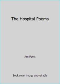 The Hospital Poems