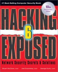 Hacking Exposed : Network Security Secrets and Solutions
