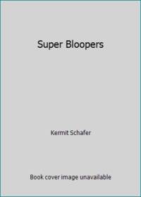 Super Bloopers