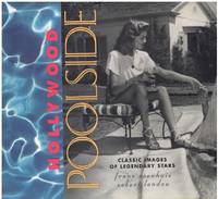 HOLLYWOOD POOLSIDE Classic Images of Legendary Stars