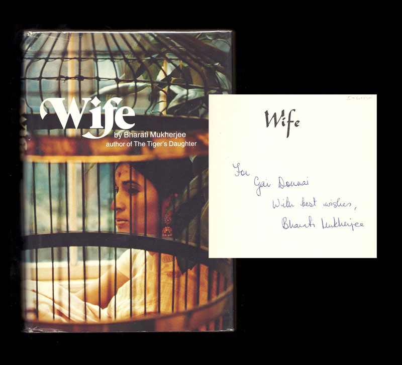wife novel of bharathi mukherjee Bharathi mukherjee’s wife examines the relationship between the husband and wife and also portrays the indians’ life in the alien land she extracts from her experiences in the foreign nation to voice women. wife novel of bharathi mukherjee Bharathi mukherjee’s wife examines the relationship between the husband and wife and also portrays the indians’ life in the alien land she extracts from her experiences in the foreign nation to voice women.