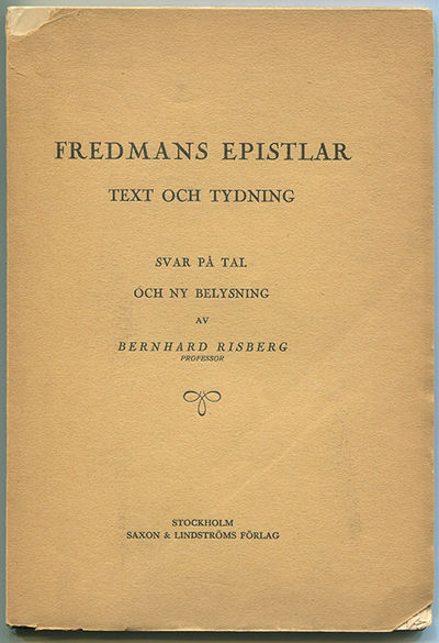 Fredmans epistlar. Text och tydning. Svar på tal…