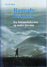 Ramsalte historier fra Telemarkskysten og andre…