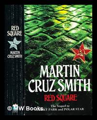 Red Square / Martin Cruz Smith