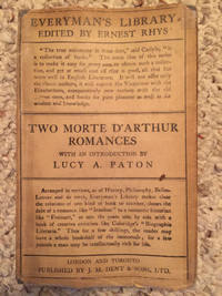 Two Romances Of The Death Of Arthur  Introduction By Lucy Allen Paton