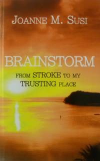cover of Brainstorm: From Stoke to My Trusting Place