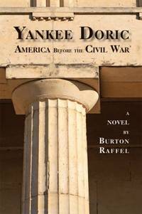 Yankee Doric : America Before the Civil War