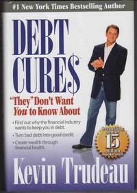 image of DEBT CURES 'THEY' DON'T WANT YOU TO KNOW ABOUT