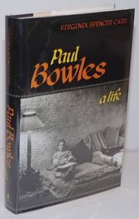 image of Paul Bowles, a life