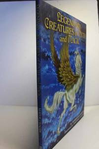 Legendary Creatures of Myth and Magic