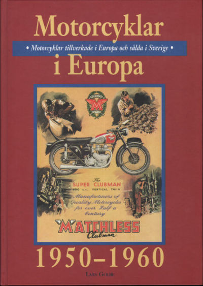 MOTORCYKLAR I EUROPA 1950-1960.