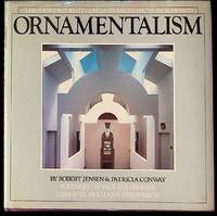 Ornamentalism: The New Decorativeness in Architecture & Design