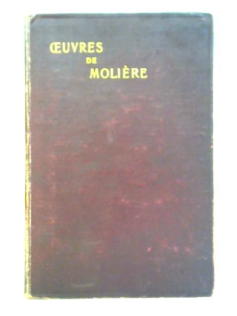 MOLIERE : Les Oeuvres de Monsieur Molière - First Edition