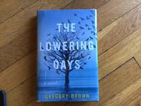 The Lowering Days by Gregory Brown - 2021