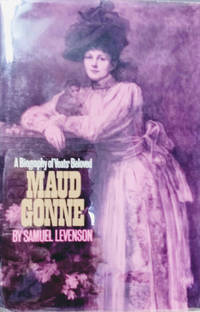 Maud Gonne by Levenson, Samuel Hardcover 1976 Reader's