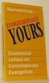 Evangelistically Yours. Ecumenical Letters on…