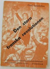 Den stora franska revolutionen.
