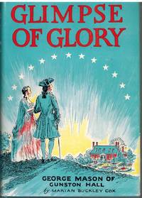 cover of GLIMPSE OF GLORY George Mason of Gunston Hall