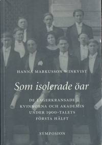 Som isolerade öar. De lagerkransade kvinnorna och…