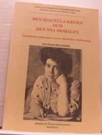 Den sexuella krisen och den nya moralen.…