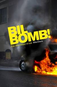 Bilbomb! Från Wall Street till Irak.…