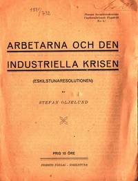 Arbetarna och den industriella krisen.…