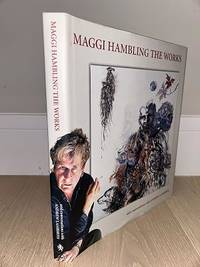 Maggi Hambling the Works: And Conversations with Andrew Lambirth