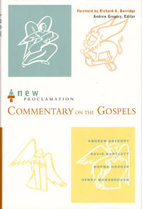 The New Proclamation Commentary on the Gospels