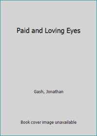 cover of Paid and Loving Eyes