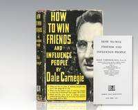 How to Win Friends and Influence People. by Carnegie, Dale - 1936