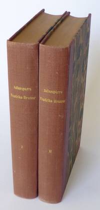 Fredrika Bremer. Biografisk studie. I-II.