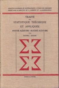 Traité de statistique théorique et appliquée.   Analyse aléatoire - Algèbre aléatoire.