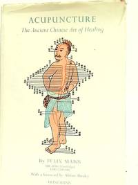 Acupuncture: The Ancient Chinese Art of Healing