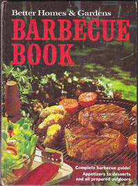 Better Homes &amp; Gardens Barbecue Book by Unknown - 1965