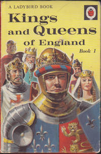 Kings and Queens of England, Book 1 (Ladybird History Book, Series 561, 24) by L. Du Garde Peach - 1968