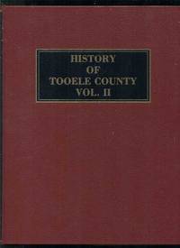 History of Tooele County Volume II