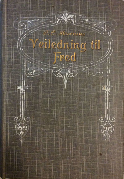 Klar og ufravigelig Veiledning til Fred. Utvalg i…