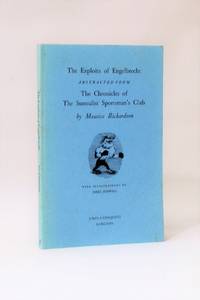 The Expolits of Engelbrecht - Abstracted from The Chronicles of The Surrealist Sportsman&#039;s Club by Maurice Richardson - 1977