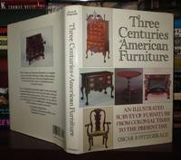 THREE CENTURIES OF AMERICAN FURNITURE